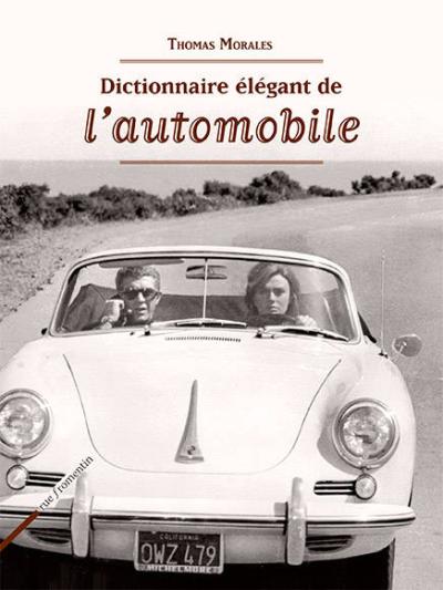 Dictionnaire élégant de l’automobile
