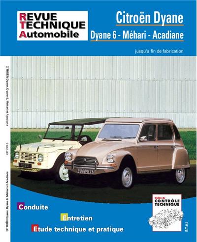 Revue technique automobile 279.6 Citroën Dyane-Acadiane-Mehari (fin de fabrication)