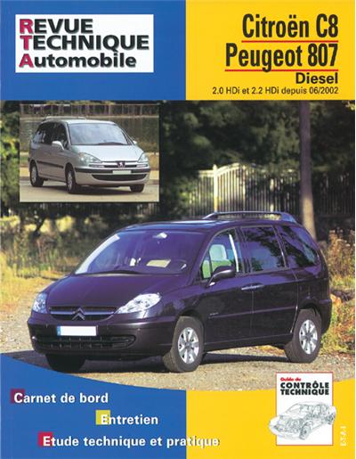 Revue technique automobile 669.2 Peugeot 807/Citroën C8 D 2.0 & 2.2 HDI
