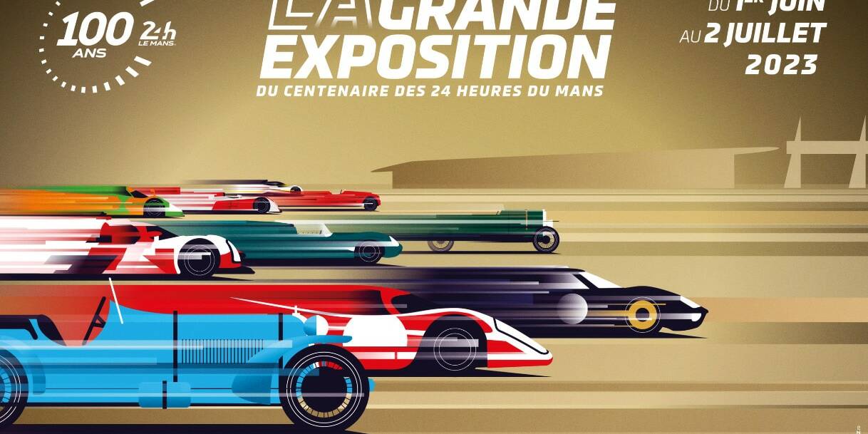 La Grande Exposition du Centenaire 24 Heures du Mans