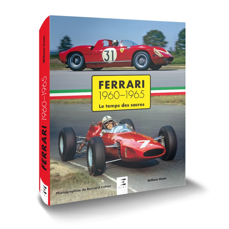 Ferrari 1960 – 1965, le temps des sacres