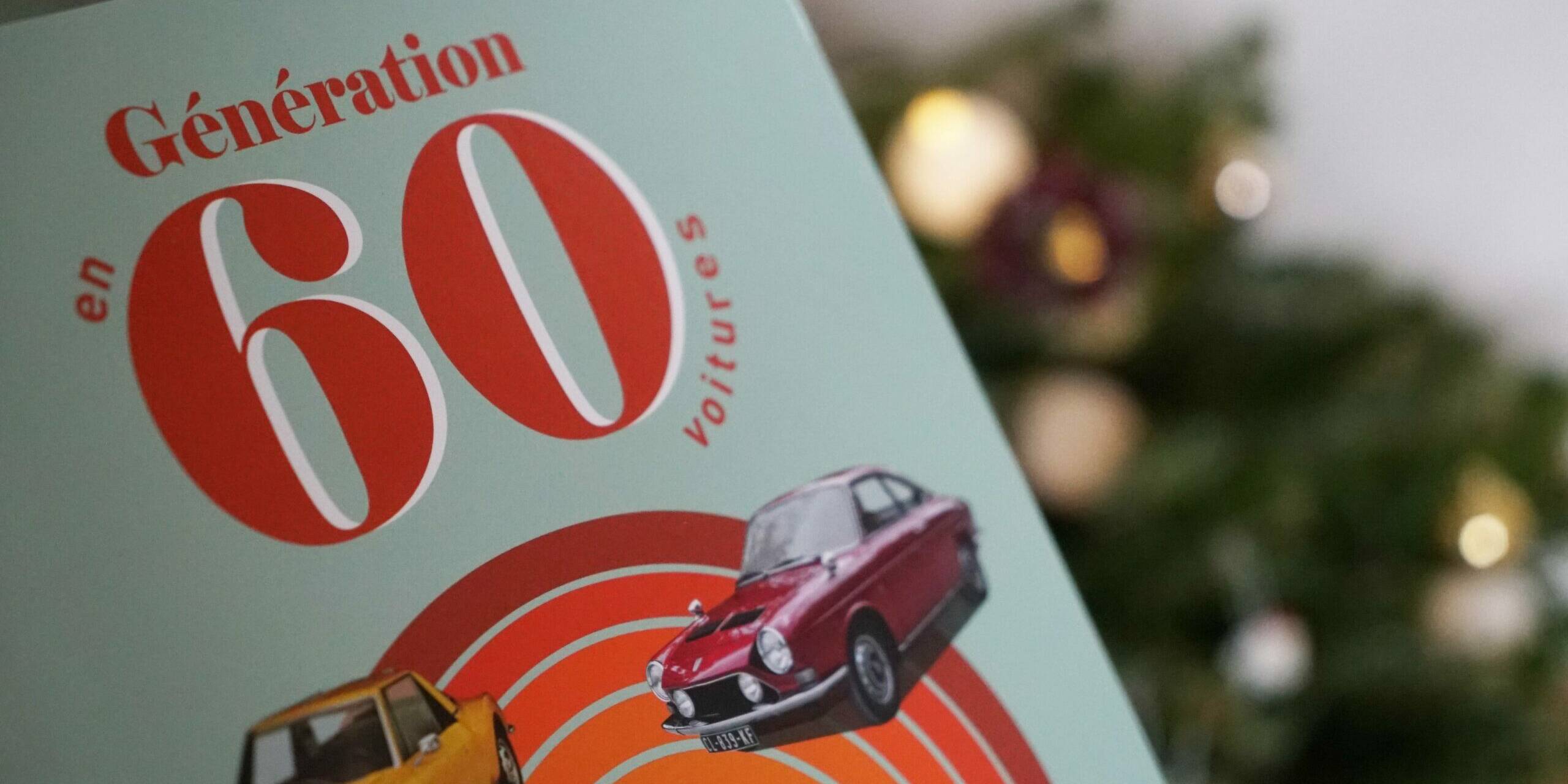 Génération 60 en 60 voitures cadeau Noël automobile