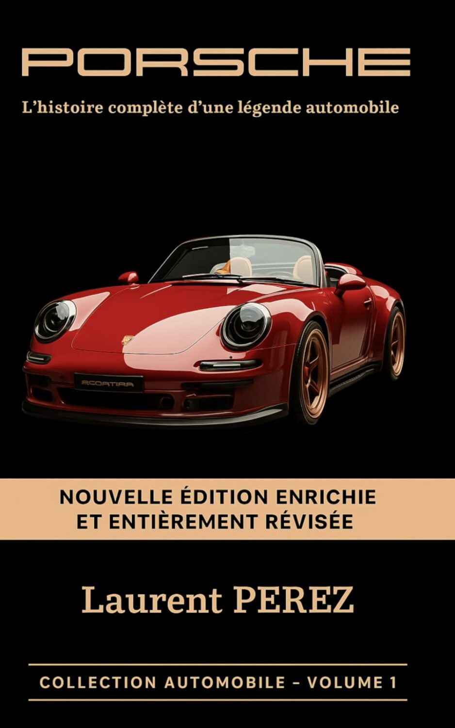 Livre histoire Porsche la légende automobile complète